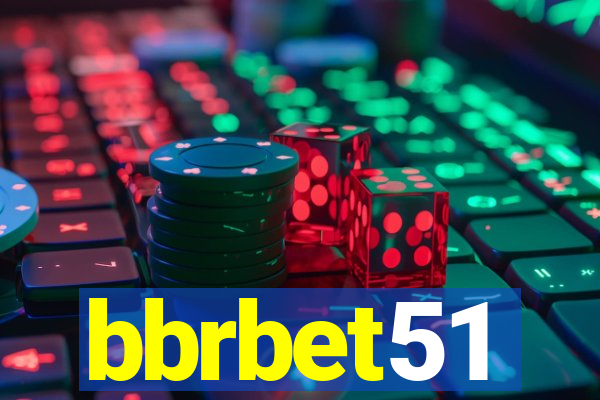 bbrbet51