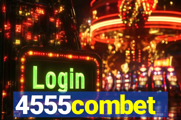 4555combet