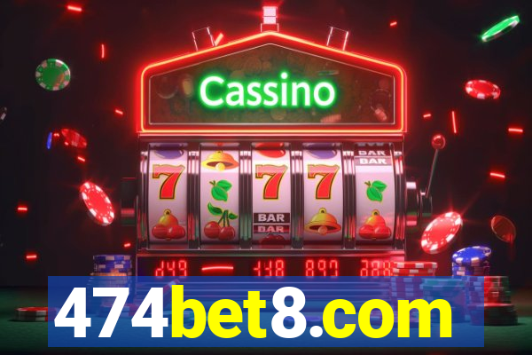 474bet8.com