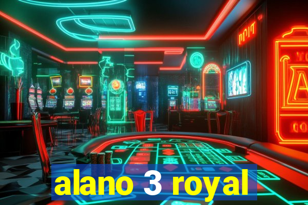 alano 3 royal