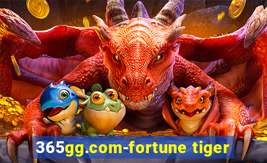 365gg.com-fortune tiger