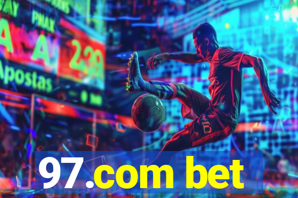 97.com bet