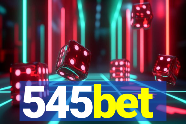 545bet