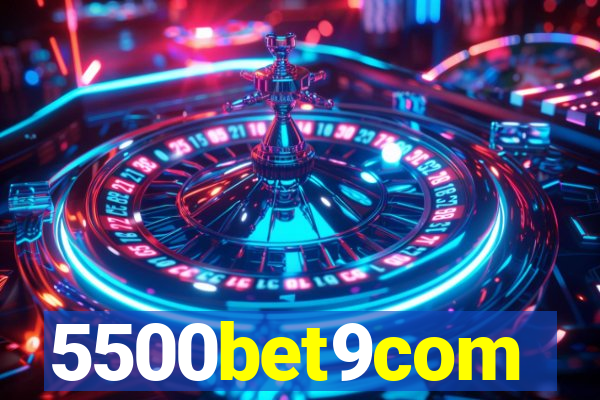 5500bet9com