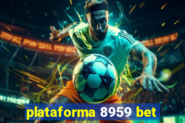 plataforma 8959 bet