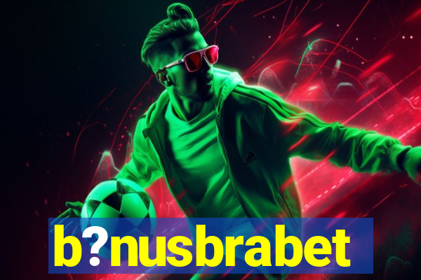 b?nusbrabet