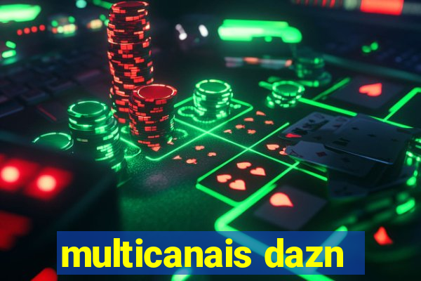 multicanais dazn