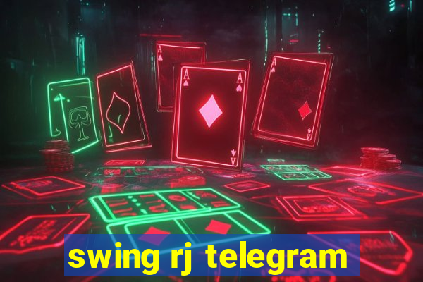 swing rj telegram