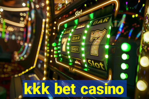 kkk bet casino