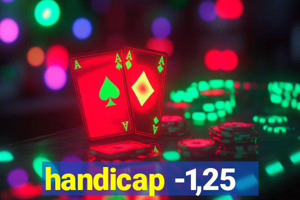 handicap -1,25