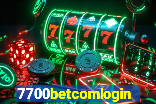 7700betcomlogin