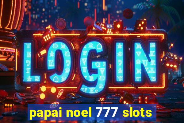 papai noel 777 slots