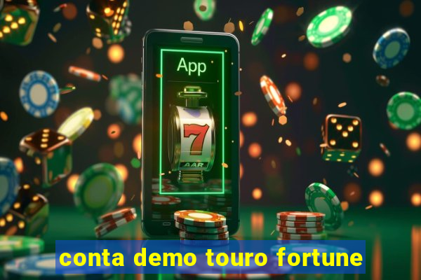 conta demo touro fortune