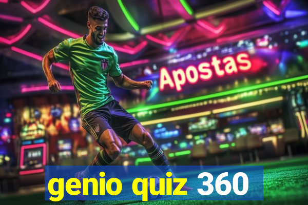 genio quiz 360