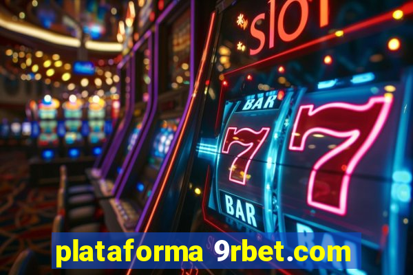 plataforma 9rbet.com