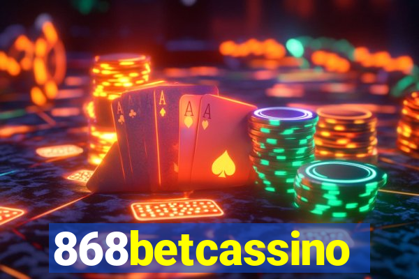 868betcassino