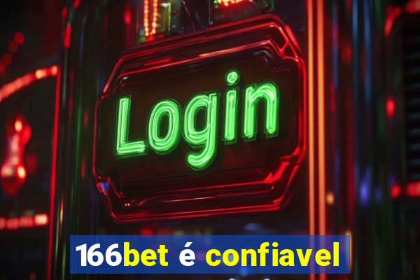 166bet é confiavel