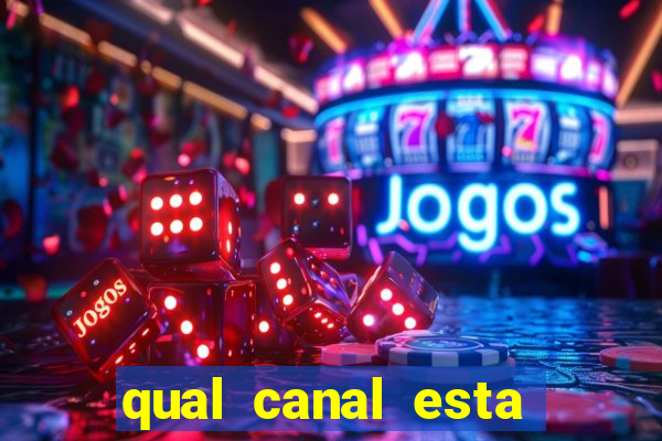 qual canal esta passando o jogo do inter