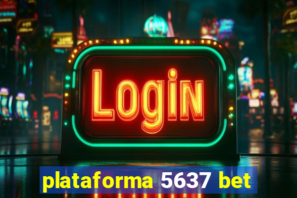 plataforma 5637 bet