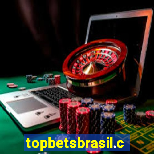 topbetsbrasil.com