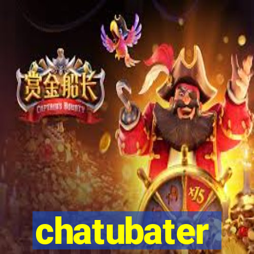 chatubater