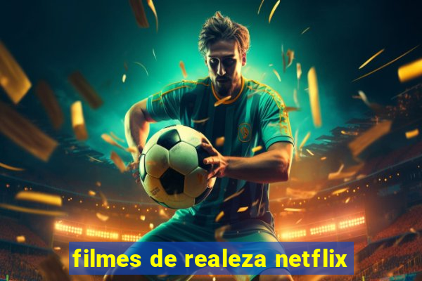 filmes de realeza netflix