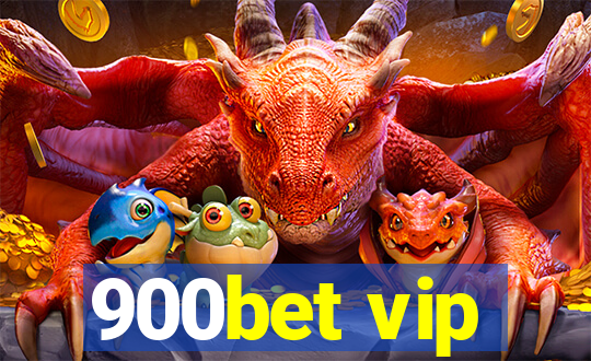 900bet vip