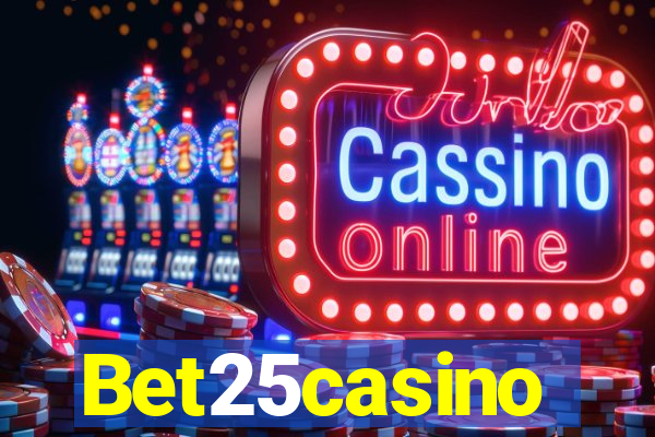 Bet25casino