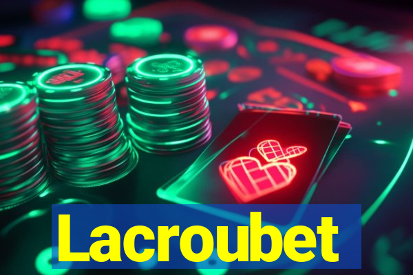 Lacroubet