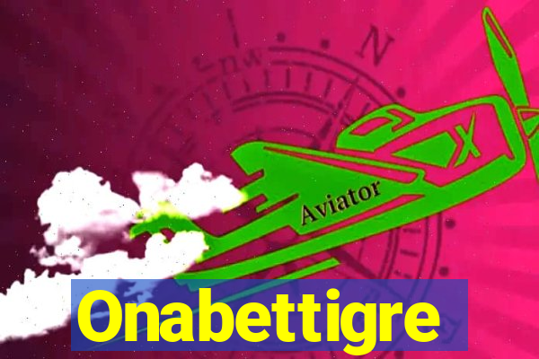 Onabettigre