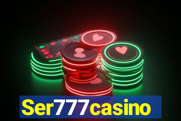 Ser777casino