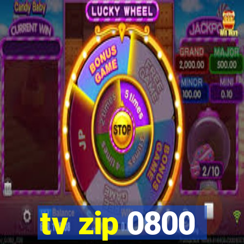 tv zip 0800