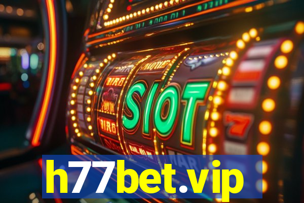 h77bet.vip