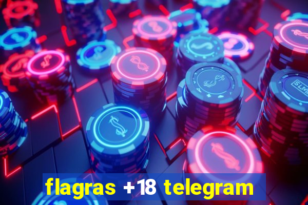 flagras +18 telegram