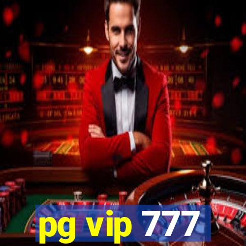 pg vip 777