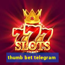 thumb bet telegram