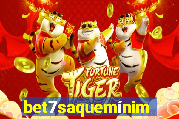 bet7saquemínimo