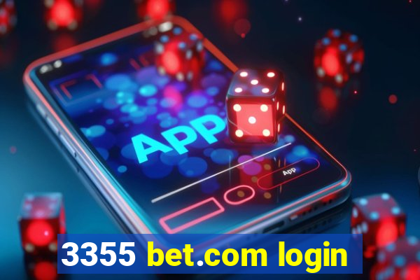 3355 bet.com login