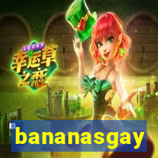 bananasgay