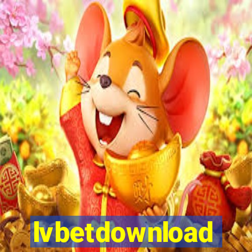 lvbetdownload