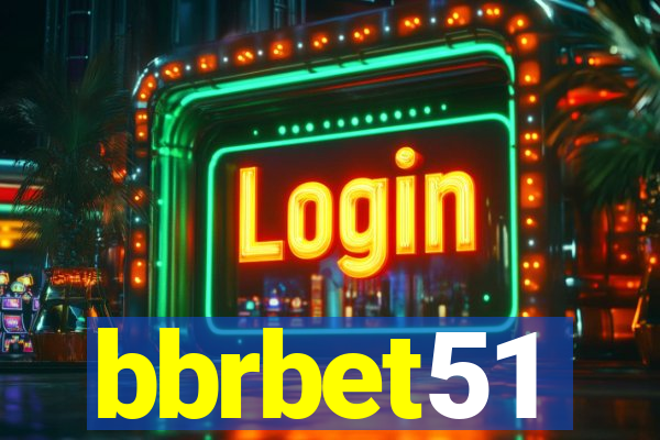 bbrbet51