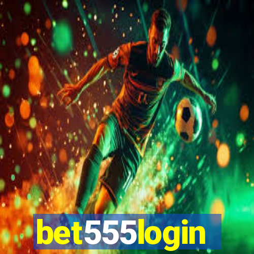 bet555login