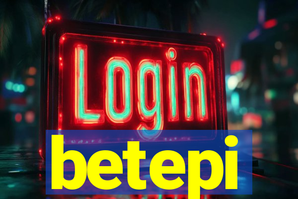 betepi