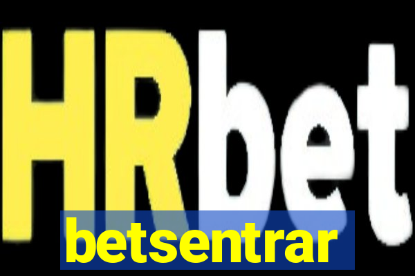 betsentrar