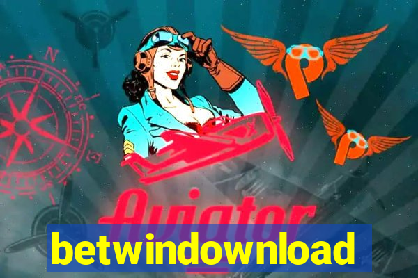 betwindownload