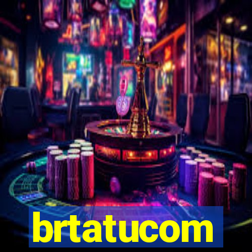 brtatucom