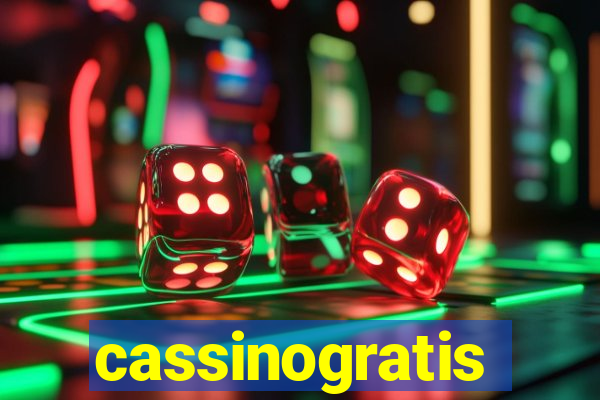 cassinogratis