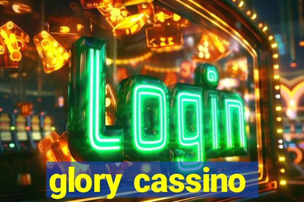 glory cassino