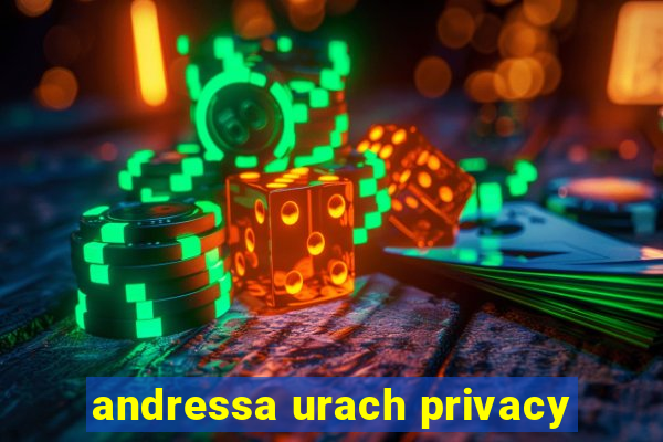 andressa urach privacy