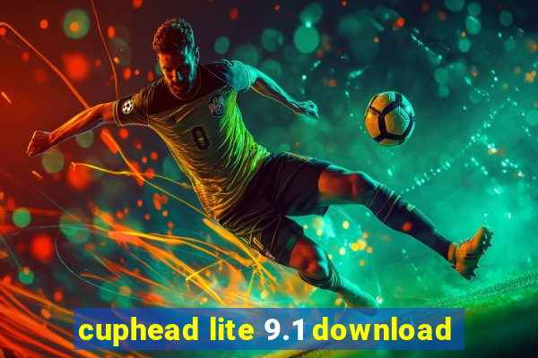 cuphead lite 9.1 download